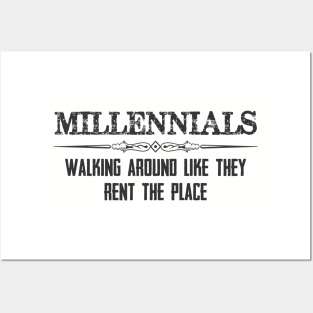 Millennials Gifts - Walking Around Like They Rent the Place Funny Gift Ideas for Baby Boomers & Generation X Y Z Posters and Art